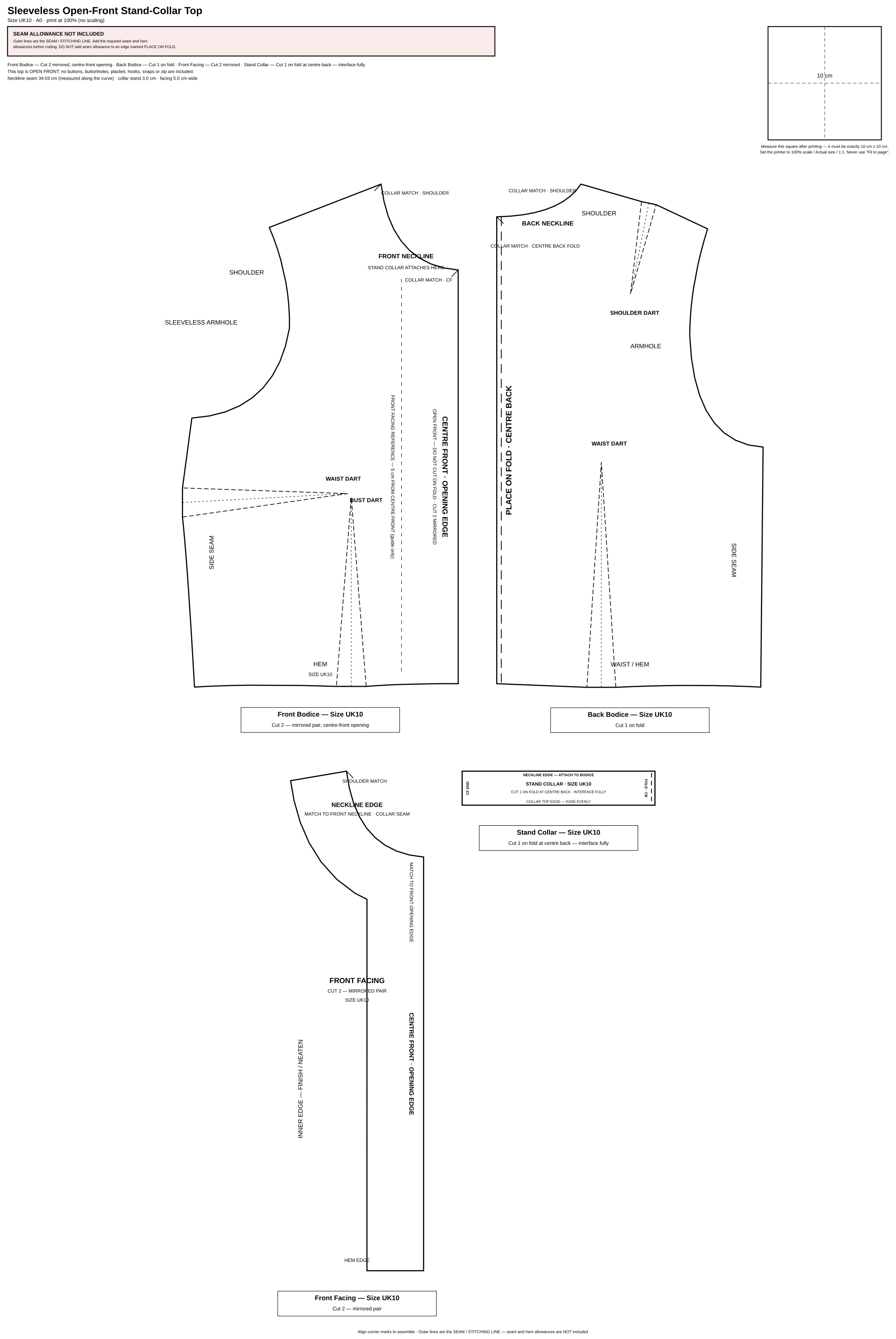 Real NotchGrain A0 pattern sheet for the sleeveless open-front stand-collar top, showing front bodice, back bodice, front facing and stand collar with bust and waist darts, grainlines, place-on-fold instructions, centre-front opening edge, cut quantities and a 10 cm calibration square